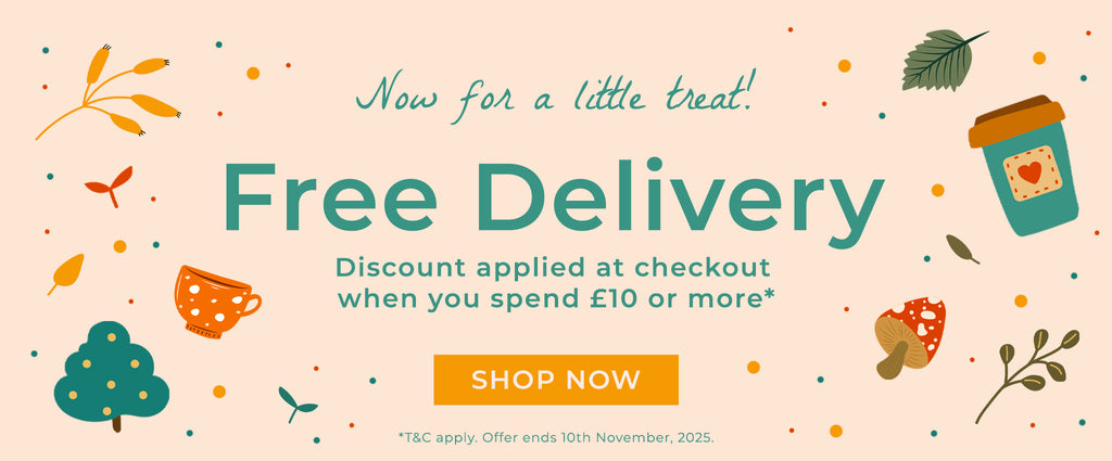 Free Delivery when you spend £10 or more.